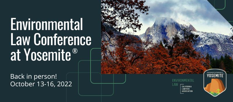 Terra-Petra Sponsors and Attends 2022 Environmental Law Conference at Yosemite®